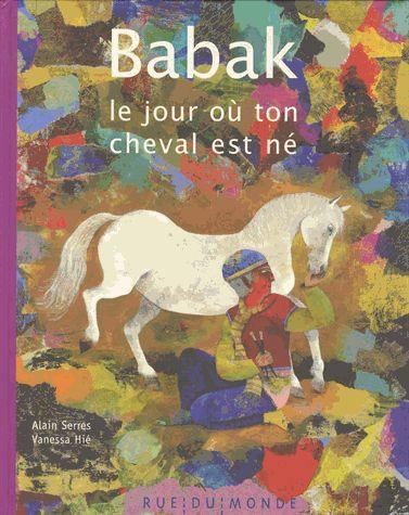 Babak  -  le jour ou ton cheval est ne