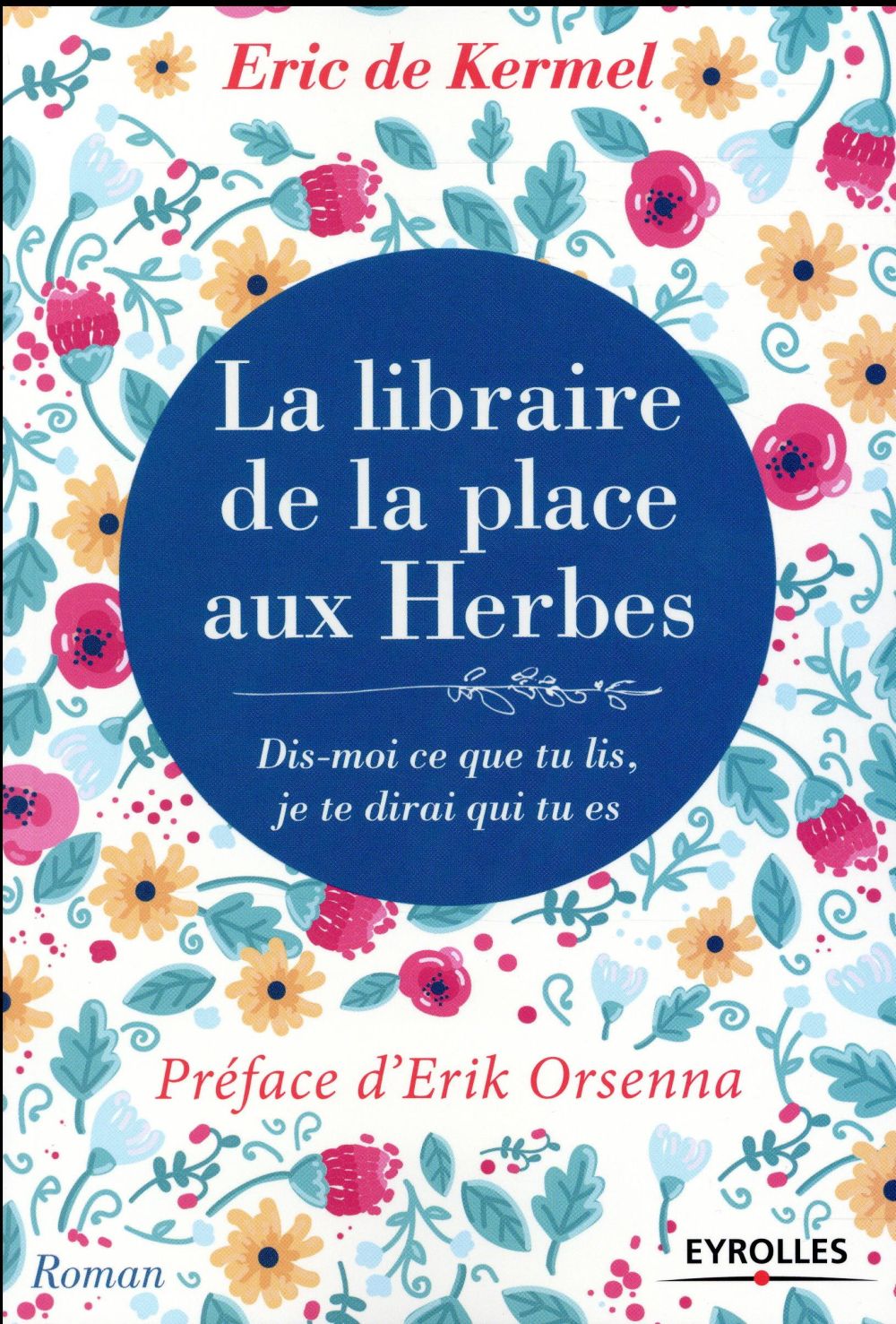 La libraire de la place aux herbes  -  dis moi ce que tu lis, je te dirai qui tu es