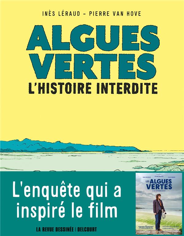 Algues vertes  -  l'histoire interdite