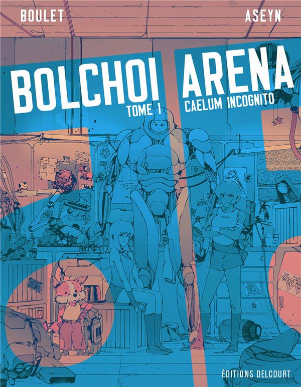 Bolchoi arena t.1 : caelum incognito