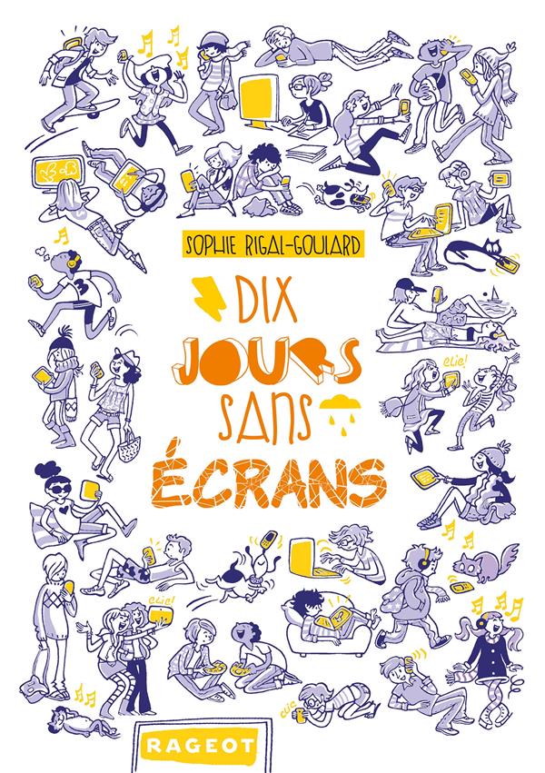 Dix jours sans ecrans