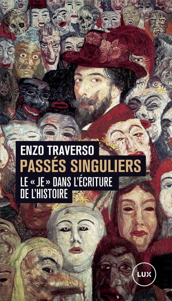 Passes singuliers  -   le je dans l'ecriture de l'histoire