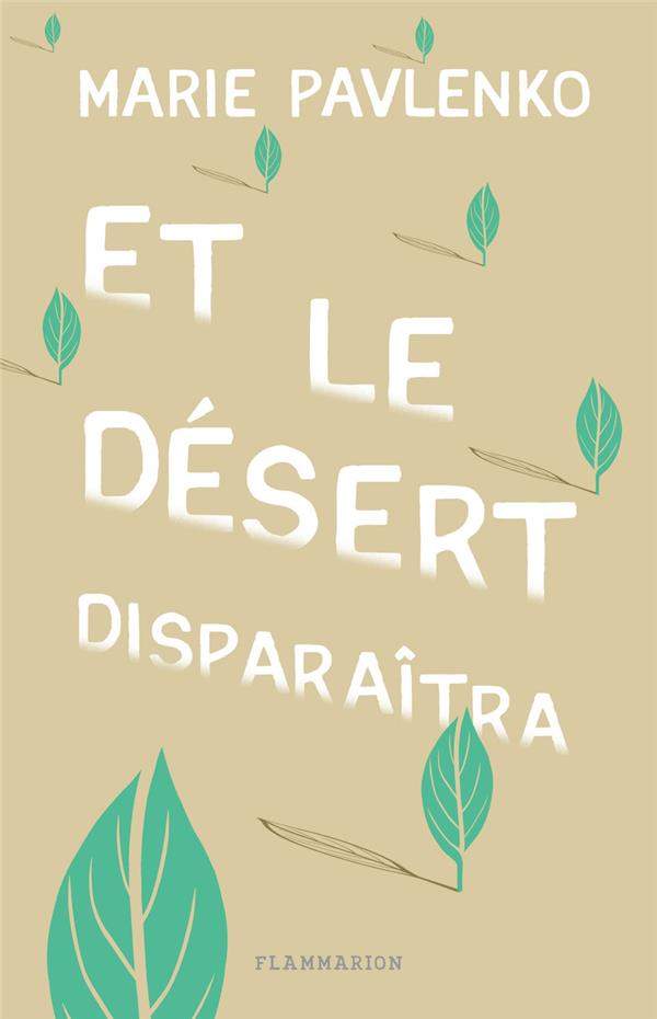 Et le desert disparaitra