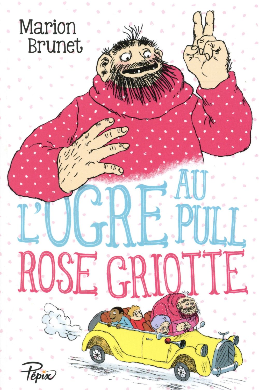 L'ogre au pull rose griotte