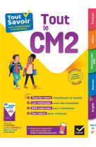 Tout savoir : tout le cm2