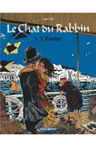 Le chat du rabbin tome 3 : l'exode