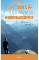 Randonnee ultra legere : guide pratique