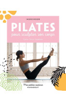 Mes petites routines : pilates pour sculpter son corps