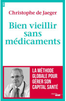 Bien vieillir sans medicaments