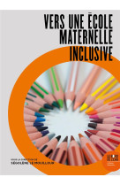 Vers une ecole maternelle inclusive