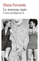 L'amie prodigieuse tome 2  -  le nouveau nom