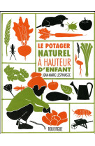 Le potager naturel a hauteur d'enfant