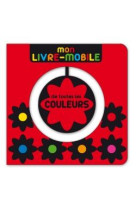 Mon livre-mobile de toutes les couleurs