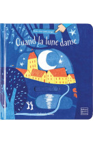 Quand la lune danse