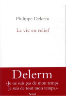 La vie en relief