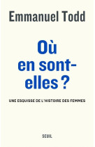 Ou en sont-elles ? une esquisse de l'histoire des femmes