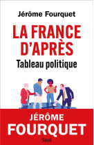La france d'apres. tableau politique