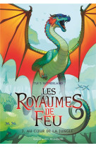 Les royaumes de feu tome 3 : au coeur de la jungle