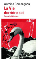 La vie derriere soi - fins de la litterature