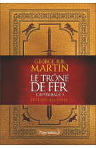 Le trone de fer : integrale vol.1