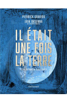 Il etait une fois la terre