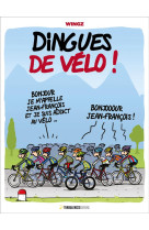 Dingues de velo !