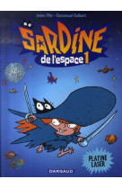 Sardine de l'espace tome 1 : platine laser